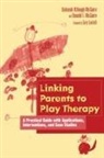 Deborah Killough-McGuire, Deborah Mcguire Killough-Mcguire, Killough-McGuire Deborah, Donald E. McGuire, McGuire Donald E. - Linking Parents to Play Therapy