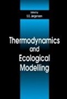 Sven E. Jorgensen - Thermodynamics and Ecological Modelling