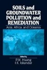 P M Huang, P. M. Huang, P. M. Iskandar Huang, I K Iskandar, I. K. Iskandar, I.K. Iskandar - Soils and Groundwater Pollution and Remediation
