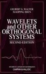 Xiaoping Shen, Shen Xiaoping, Gilbert G. Walter, Gilbert G. Shen Walter, Walter Gilbert G. - Wavelets and Other Orthogonal Systems