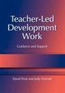 Judy Durrant, David Frost, David Durrant Frost - Teacher-Led Development Work