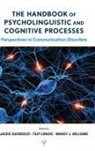 Jackie Loncke Guendouzi, Jackie Guendouzi, Guendouzi Jackie, Filip Loncke, Loncke Filip, Mandy J Williams... - Handbook of Psycholinguistic and Cognitive Processes