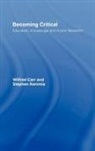 Wilfred Carr, Wilfred Kemmis Carr, Carr Wilfred, Stephen Kemmis, Kemmis Stephen - Becoming Critical