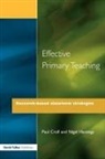 Paul Croll, Paul Hastings Croll, Nigel Hastings - Effective Primary Teaching
