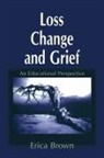 Erica Brown, Brown Erica - Loss, Change and Grief