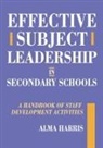 Alma Harris - Effective Subject Leadership in Secondary Schools