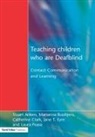 Stuart (San Diego State University Aitken, Stuart Aitken, Marianna Buultjens, Catherine Clark, Jane T Eyre, Laura Pease - Teaching Children Who Are Deafblind
