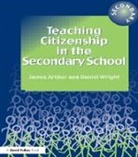 James Arthur, James (University of Glasgow Arthur, Daniel Wright, Wright Daniel - Teaching Citizenship in the Secondary School