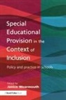 Janice Wearmouth, Wearmouth Janice - Special Educational Provision in the Context of Inclusion