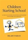 Hilary Fabian, Fabian Hilary - Children Starting School