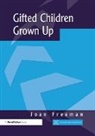 Joan Freeman, Joan (Psychologist in Private Practice Freeman - Gifted Children Grown Up