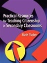 Ruth Tudor, Tudor Ruth - Practical Resources for Teaching Citizenship in Secondary Classrooms