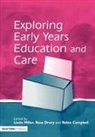 Robin Campbell, Rose Drury, Drury Rose, Linda Miller, Linda Drury Miller, Miller Linda - Exploring Early Years Education and Care