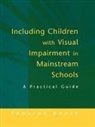 Pauline Davis, Davis Pauline - Including Children With Visual Impairment in Mainstream Schools