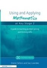 Sue Lowndes, Elaine Sellars, Elaine Lowndes Sellars - Using and Applying Mathematics At Key Stage 2