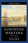Jeremy Black, Professor Jeremy Black, Professor Jeremy (University of Exeter Black, Black Jeremy - European Warfare, 1660-1815
