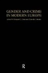 Meg Usborne Arnot, Meg Arnot, Arnot Meg, Cornelie Usborne, Usborne Cornelie - Gender and Crime in Modern Europe