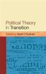 Noel O''''sullivan, Noel O'Sullivan, O'Sullivan Noel - Political Theory in Transition