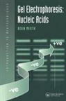 Martin, Robin Martin, Martin Robin - Gel Electrophoresis: Nucleic Acids