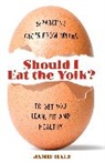 Jamie Hale, Hale Jamie - Should I Eat the Yolk?