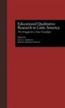 Gary L. Montero Anderson, Gary L. Anderson, Anderson Gary L., Martha Montero, Montero Martha - Educational Qualitative Research in Latin America