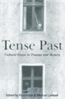 Paul Lambek Antze, Paul Antze, Michael Lambek - Tense Past