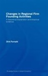 Dirk Fornahl, Fornahl Dirk - Changes in Regional Firm Founding Activities