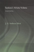 Jacqueline G Suthren Hirst, Jacqueline G Suthren (University of Manches Hirst, Jacqueline G. Suthren Hirst, Jacqueline G. Suthren (University of Manche Hirst - Samkara''s Advaita Vedanta