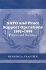 Henning Frantzen, Henning A Frantzen, Henning A. Frantzen - Nato and Peace Support Operations, 1991-1999