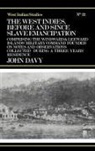 John Davy, Davy John - West Indies Before and Since Slave Emancipation