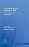 James Hosaka Midgley, Mitsuhiko Hosaka, Hosaka Mitsuhiko, James Midgley, Midgley James - Grassroots Social Security in Asia