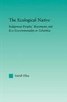 Astrid Ulloa, Ulloa Astrid - Ecological Native