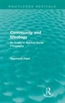Raymond Plant, Plant Raymond - Community and Ideology (Routledge Revivals)