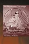 Peter Alan Roberts, Peter Alan (Formerly Oxford University Roberts - Biographies of Rechungpa