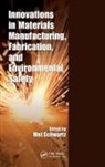Mel Schwartz, Schwartz Mel - Innovations in Materials Manufacturing, Fabrication, and