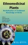 Mahendra (Department of Biotechnology Rai, Mahendra Acharya Rai, Deepak Acharya, Acharya Deepak, Mahendra Rai, Rai Mahendra... - Ethnomedicinal Plants