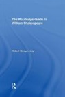 Robert Shaughnessy, Robert (University of Kent Shaughnessy - Routledge Guide to William Shakespeare