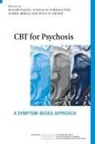 Roger (Norwegian University of Science and Hagen, Torkil Berge, Berge Torkil, Rolf W. Gråwe, Roger Hagen, Hagen Roger... - Cbt for Psychosis