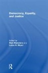 Matt Matravers, Matt (University of York Matravers, Matt Meyer Matravers, Matravers Matt, Lukas Meyer, Meyer Lukas... - Democracy, Equality, and Justice