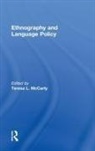 Teresa L. McCarty, Teresa L McCarty, Teresa L. McCarty - Ethnography and Language Policy