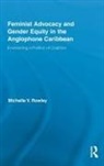 Michelle V Rowley, Michelle V. Rowley - Feminist Advocacy and Gender Equity in the Anglophone Caribbean