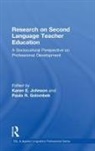Karen E. Golombek Johnson, Paula R. Golombek, Golombek Paula R., Karen E. Johnson, Johnson Karen E. - Research on Second Language Teacher Education