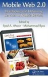 Syed A. (Microsoft Corporation Ahson, Syed A. Ahson, Ahson Syed A., Mohammad Ilyas, Ilyas Mohammad - Mobile Web 2.0