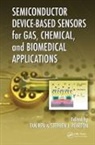 Fan Pearton Ren, Stephen J Pearton, Fan Ren, Ren Fan - Semiconductor Device Based Sensors for Gas, Chemical, and Biomedical