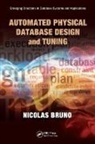 Nicolas Bruno, Nicolas (Microsoft Bruno, Nicolas (Microsoft Corporation Bruno, Bruno Nicolas - Automated Physical Database Design and Tuning