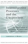 Lawrence J. Brown, Lawrence J. (In Private Practice Brown - Intersubjective Processes and the Unconscious