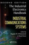 Bogdan M. (Auburn University Wilamowski, J David Irwin, J. David Irwin, Bogdan M Wilamowski, Bogdan M. Wilamowski, Wilamowski Bogdan M. - Industrial Communication Systems