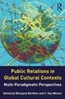 Nilanjana (Southern Illinois University Bardhan, Nilanjana Weaver Bardhan, Nilanjana Bardhan, Bardhan Nilanjana, C Kay Weaver, C. Kay Weaver - Public Relations in Global Cultural Contexts
