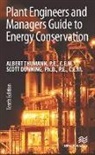 Scott C. Dunning, Dunning Scott C., Albert Thumann, Albert (Association of Energy Engineers Thumann, Albert Dunning Thumann - Plant Engineers and Managers Guide to Energy Conservation