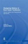 Gotelind Mueller, Gotelind Mueller, Mueller Gotelind, Gotelind Müller - Designing History in East Asian Textbooks